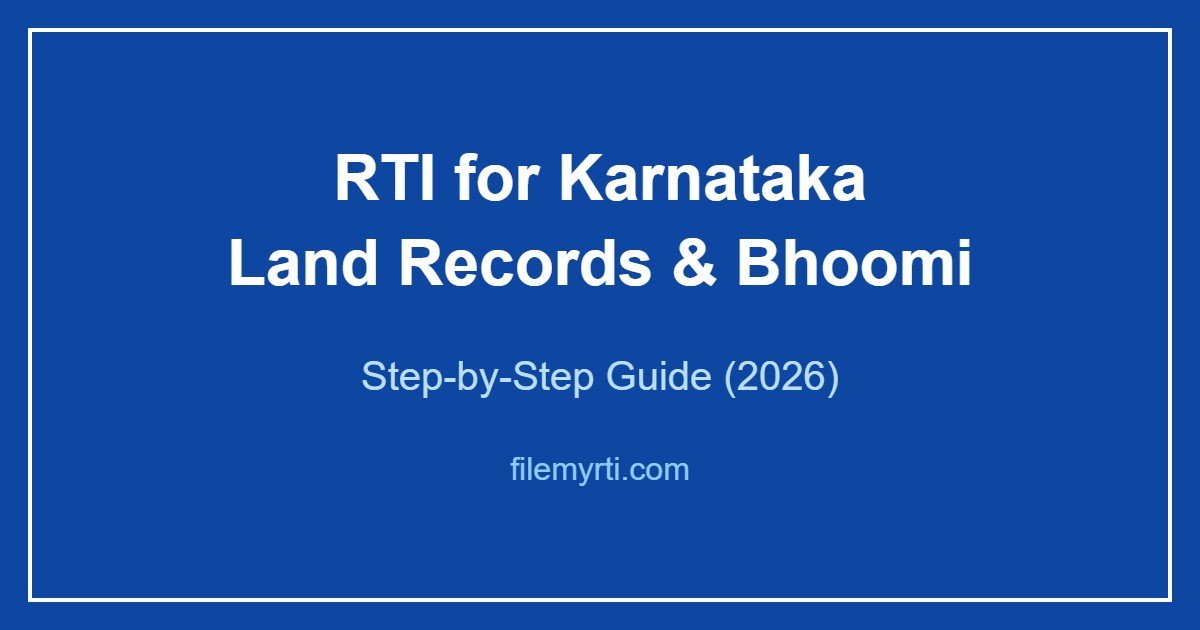 How to File RTI for Land Records in Karnataka: Bhoomi Portal Guide (2026)