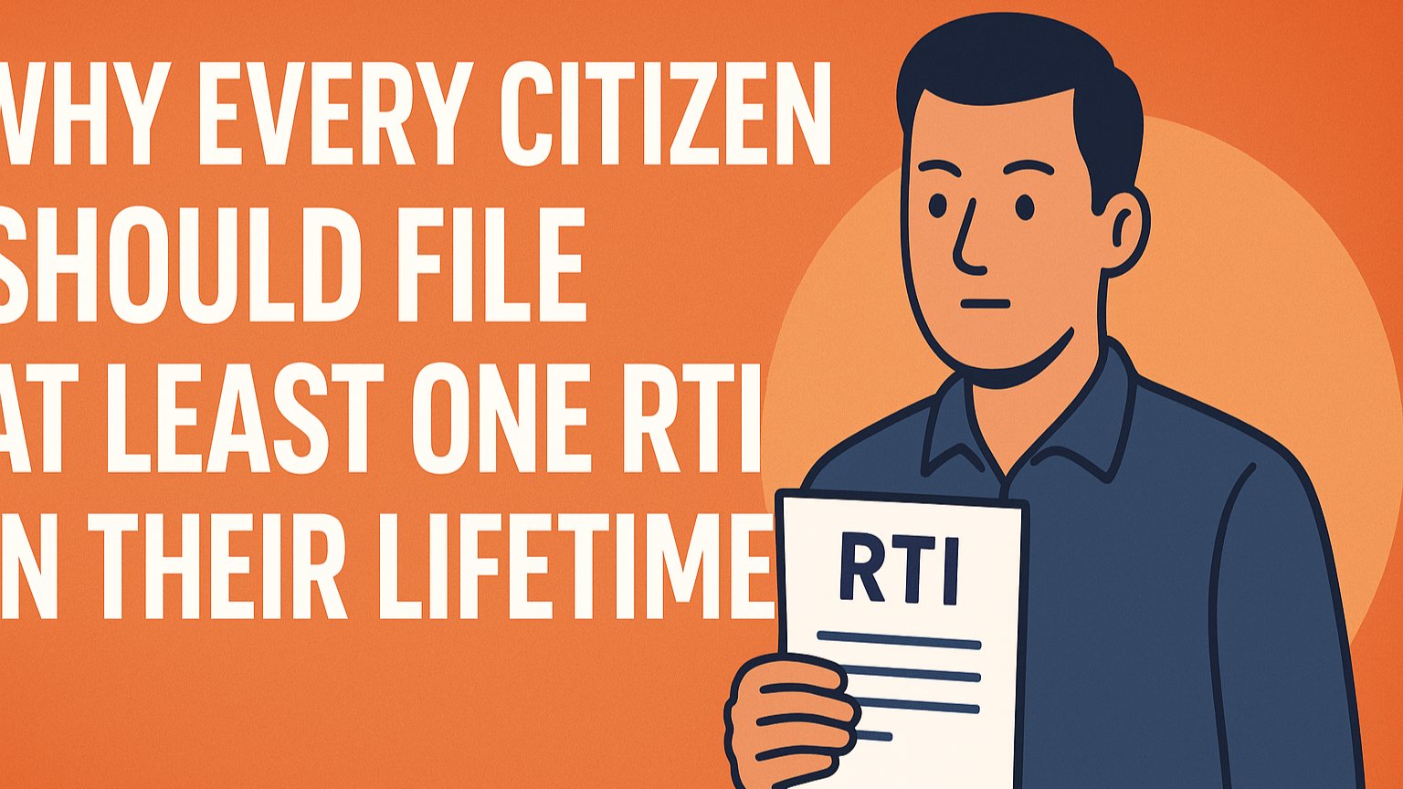 https://filemyrti.com/Why Every Citizen Should File at Least One RTI in Their Lifetime